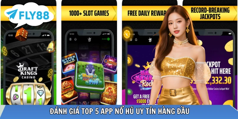 Điểm danh các app nổ hũ uy tín nhất 